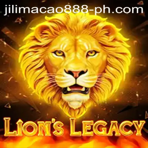 Exploring LionsLegacy: The Thrilling Adventure with Jilimacao 888